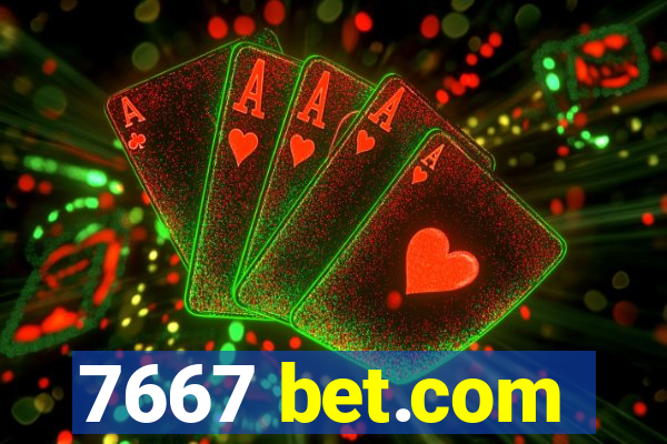 7667 bet.com